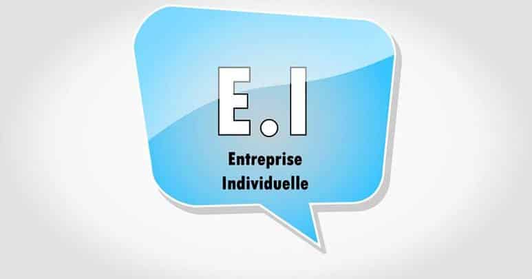 EI – Entreprise individuelle